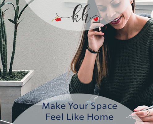make your space feel like home