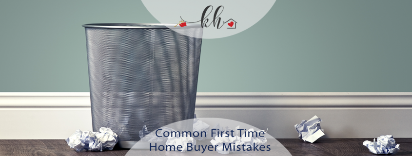 first time home buyer mistakes