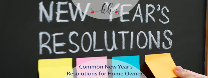 New Year’s Resolutions for Home Owners